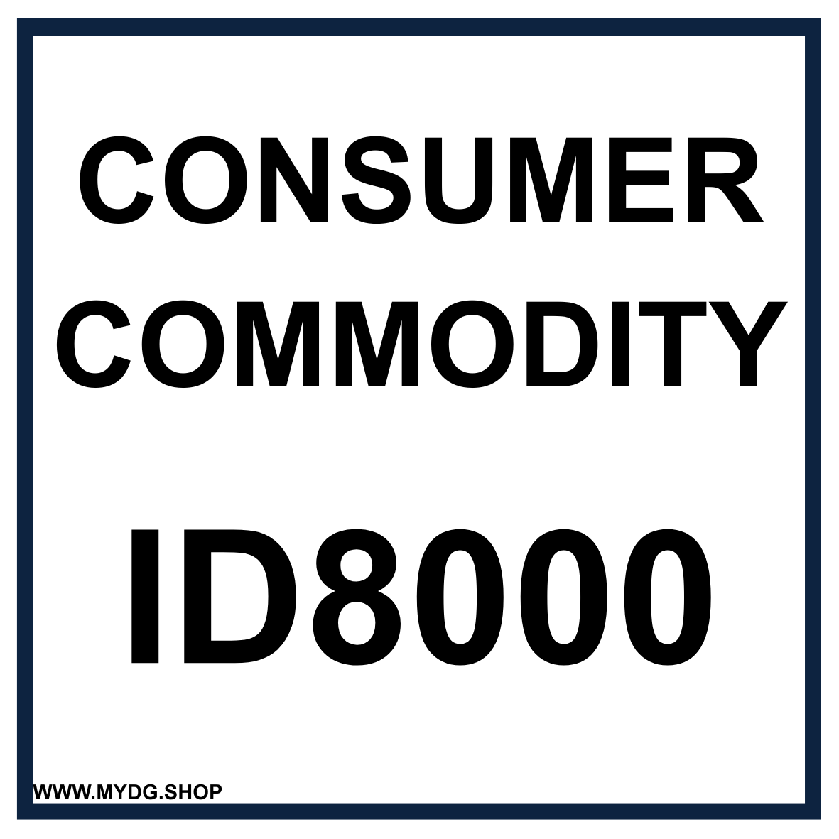 ID8000 | With text | "Consumer Commodity" | Self-adhesive | BS5609 approved | IATA | ADR | IMDG | ADN | RID | MYDG.SHOP