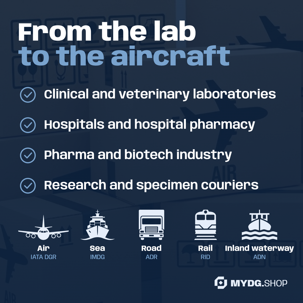 From the lab to the aircraft: clinical and veterinary labs, hospitals, pharma, research