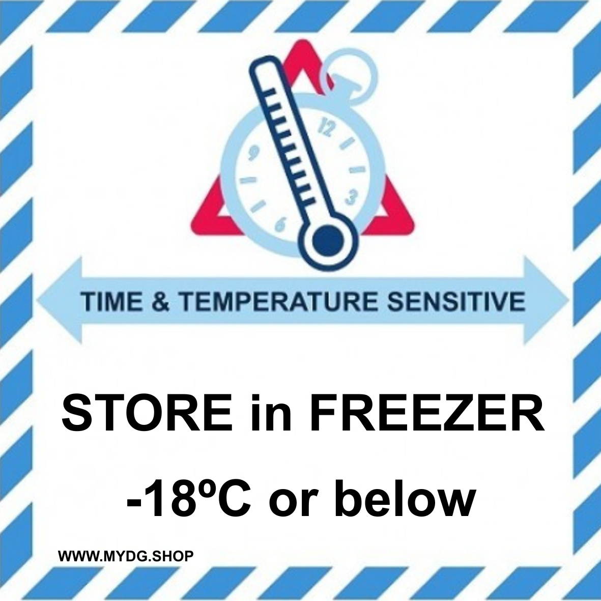 Time temperature sensitive |  With text | "STORE in FREEZER -18ºC"  | Self-adhesive | BS5609 approved | IATA | AD | MYDG.SHOP